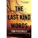 The Last Kind Words by Tom Piccirilli